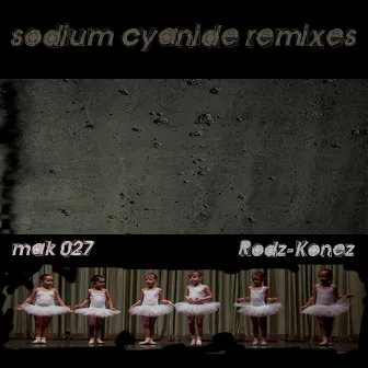 Sodium Cyanide Remixes by Tomohiko Sagae