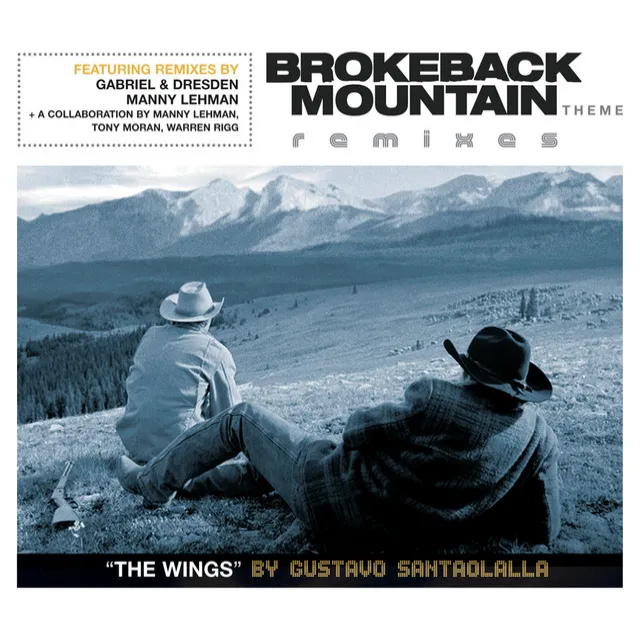 Brokeback Mountain Theme - The Wings - Manny Lehman, Tony Moran, Warren Rigg Collaboration Remix (Edit)