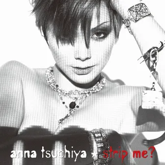 strip me? by Anna Tsuchiya