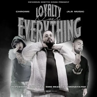 Loyalty Over Everything by JLB Music