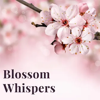 Blossom Whispers by Cherry Kiss