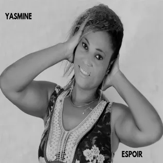 Espoir by Yasmine