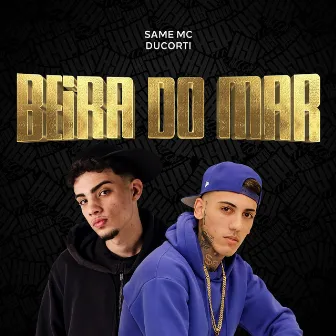 Beira do Mar by Same MC