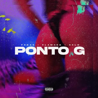 Ponto G by CXLD