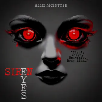 Siren Eyes by Allie McIntosh