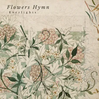 Flowers Hymn by Everlights