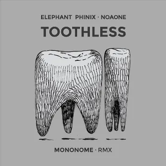 Toothless (Mononome Remix) by Elephant Phinix