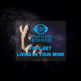 Living On Your Mind by Fid & Get