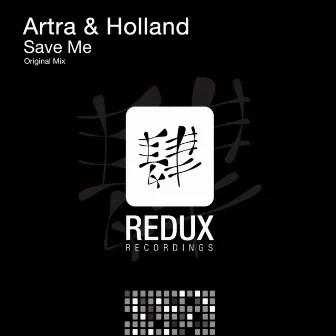 Save Me by Artra & Holland