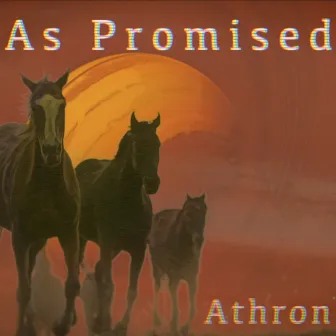 As Promised by Athron