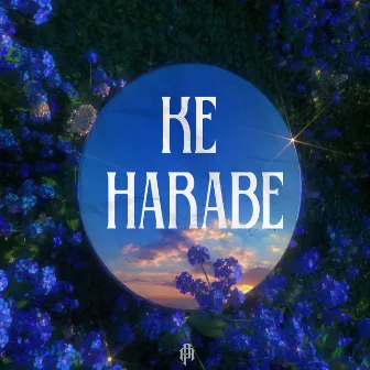 Ke Harabe by Nuraet Prottay