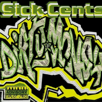 Dirty Money (Instrumentals) by Sick Cents