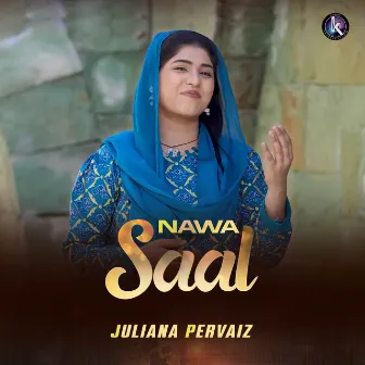 Nawa Saal by Juliana Pervaiz