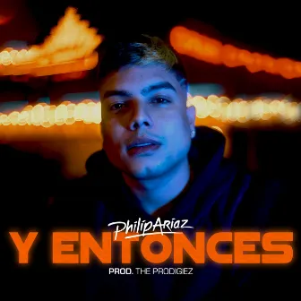 Y Entonces by The Prodigiez