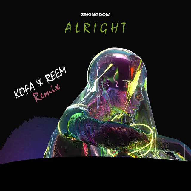 Alright - KOFA & REEM Remix