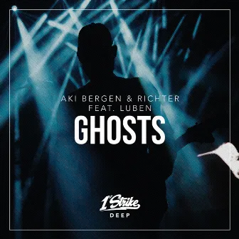 Ghosts by Aki Bergen & Richter