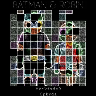 Batman & Robin by Mxckfxde9