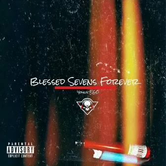 Blessed Sevens Forever by Young EGO