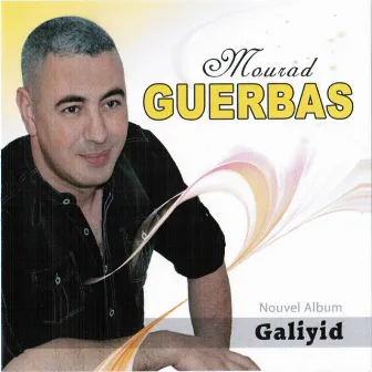 Galiyid by Mourad Guerbas