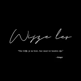 Wijze Les by Ginger