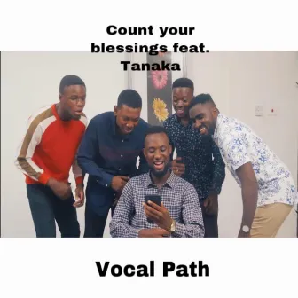 Count Your Blessings by Vocal Path