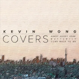 Covers by Kevin Wong