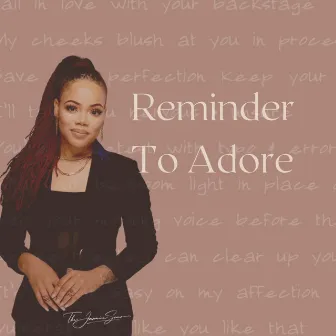 Reminder To Adore by Jasmine Sims