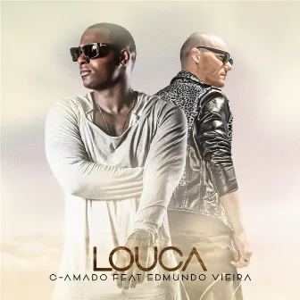 Louca (feat. Edmundo Vieira) by G-Amado