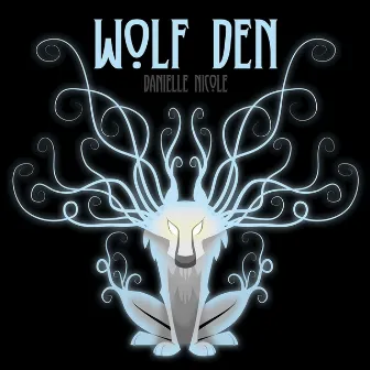 Wolf Den by Danielle Nicole