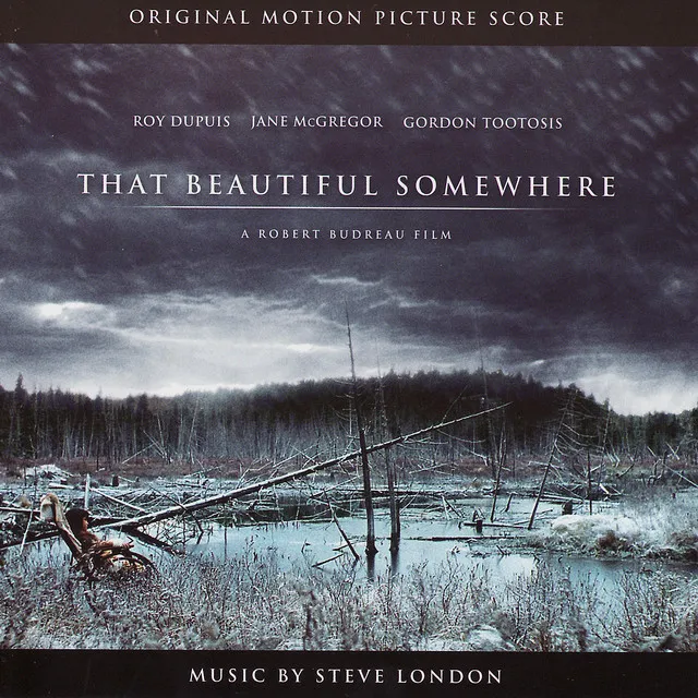 That Beautiful Somewhere - Original Motion Picture Score