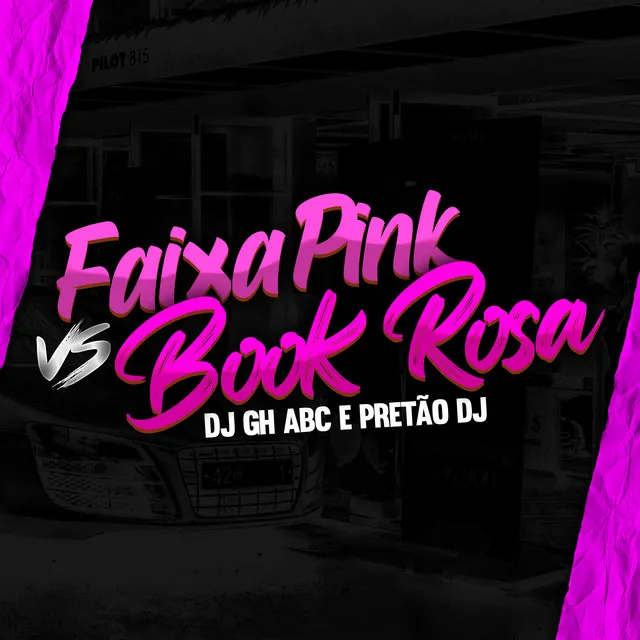 Faixa Pink Vs Book Rosa