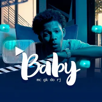 Baby by MC GK do RJ