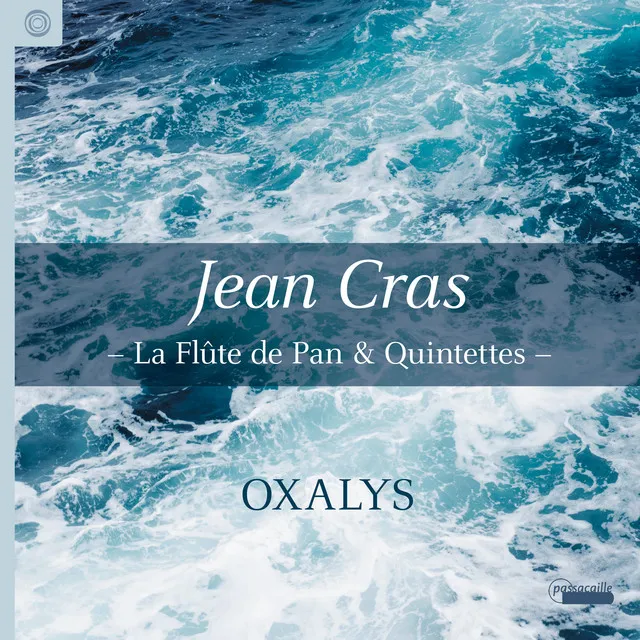 Jean Cras - La flûte de Pan & Quintets