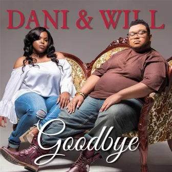 Goodbye (feat. Pdub the Producer) by Will