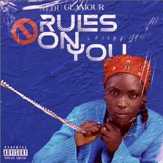 Rules on You by N3du Glamour