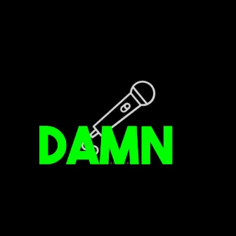 Damn by Unknown Artist