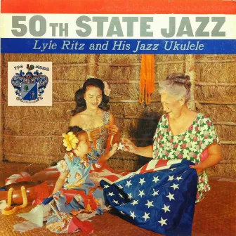 50th State Jazz by Lyle Ritz