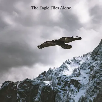 The Eagle Flies Alone by Beneath My Sins