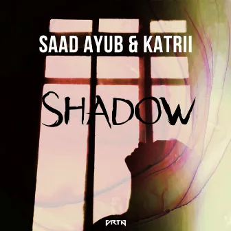 Shadow (Extended Mix) by Katrii