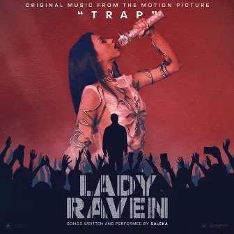 LADY RAVEN (Original Music From The Motion Picture TRAP) by Saleka