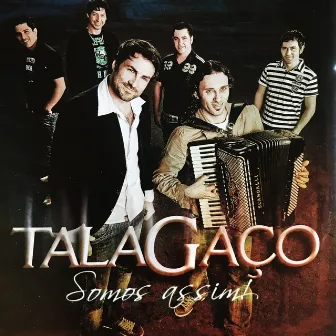 Somos Assim by Talagaço