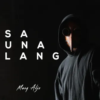 Sa Una Lang by Marq Aljo