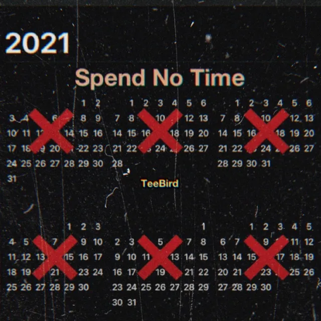 Spend No Time