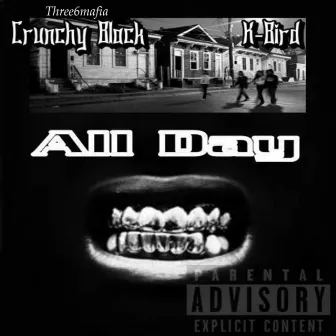 All Day by Crunchy Black