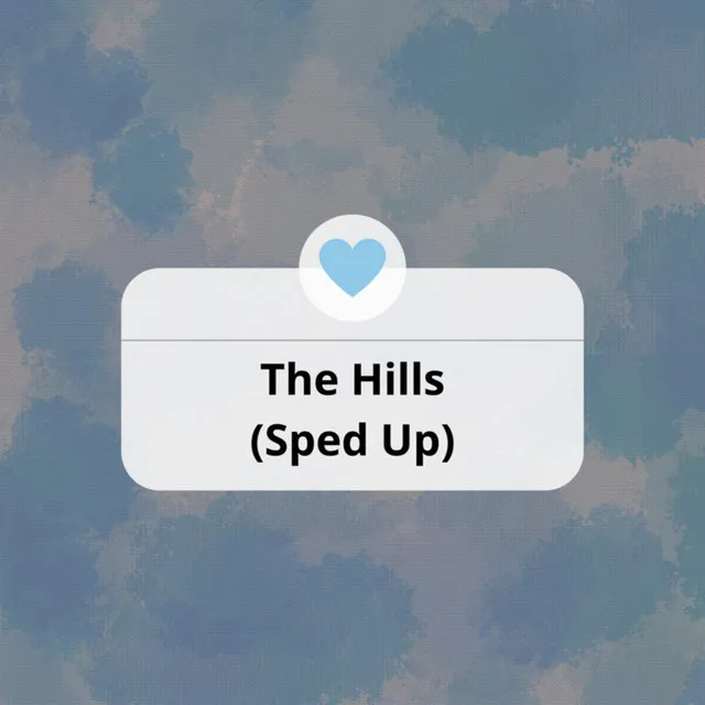 The Hills (Sped Up) - Remix