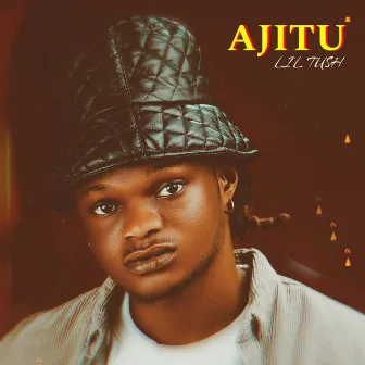 Ajitu by Lil Tush