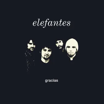 Gracias by Elefantes