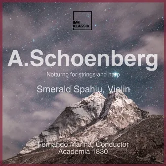 A. Schoenberg: Notturno for Strings and Harp by Smerald Spahiu