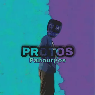 Protos by Panourgos