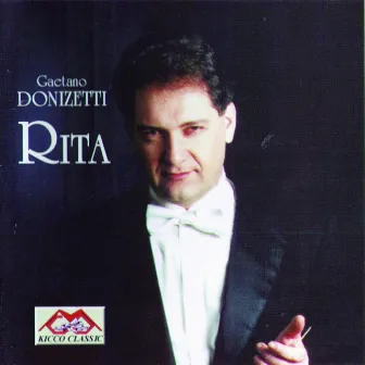 Donizetti: Rita by Teresa Di Bari